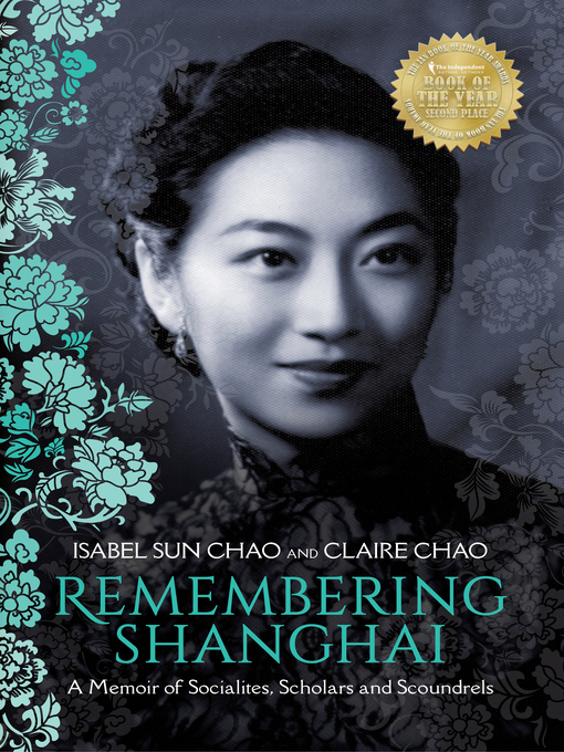 Title details for Remembering Shanghai by Claire Chao - Available